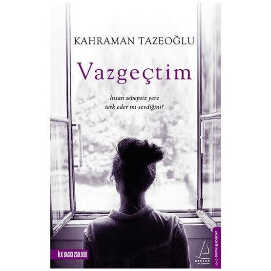 Vazgeçtim - Kahraman Tazeoğlu