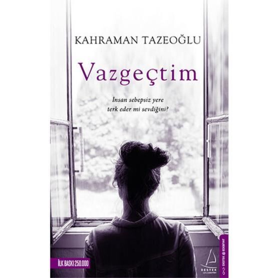 Vazgeçtim - Kahraman Tazeoğlu