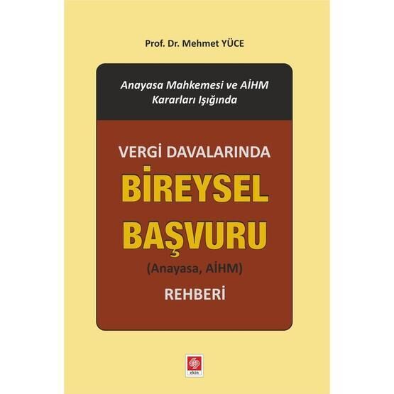 Vergi Davalarında Bireysel Başvuru Rehberi - Mehmet Yüce