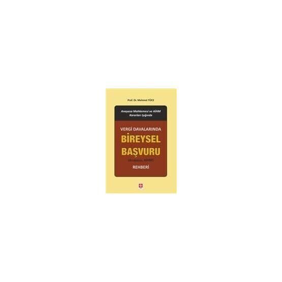 Vergi Davalarında Bireysel Başvuru Rehberi - Mehmet Yüce