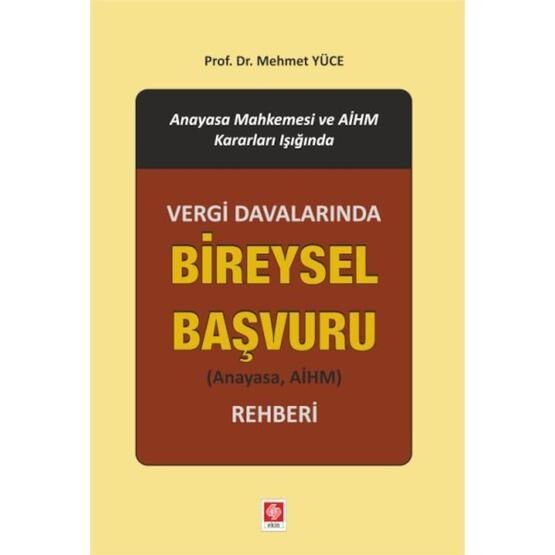 Vergi Davalarında Bireysel Başvuru Rehberi - Mehmet Yüce