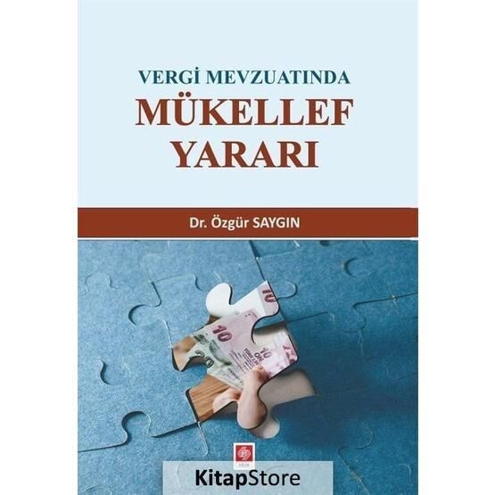 Vergi Mevzuatında Mükellef Yararı - Dr. Özgür Saygın
