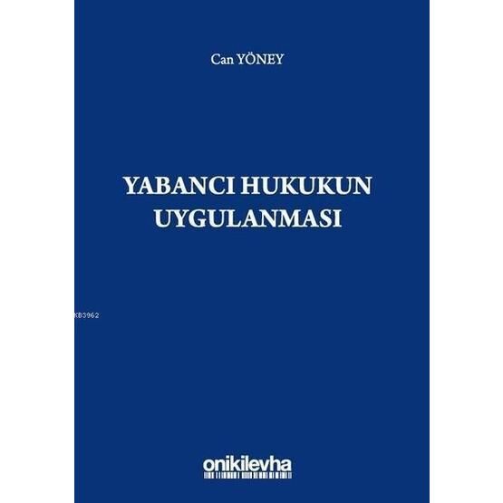 Yabancı Hukukun Uygulanması - Can Yöney