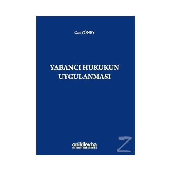 Yabancı Hukukun Uygulanması - Can Yöney