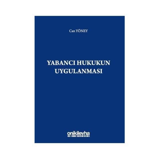 Yabancı Hukukun Uygulanması - Can Yöney