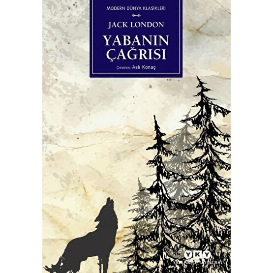 Yabanın Çağrısı - Jack London Çocuk Klasikleri Fiyatı