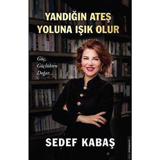 Yandığın Ateş Yoluna Işık Olur Mektup - Anı - Günlük - Anlatı Fiyatı