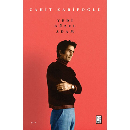 Yedi Güzel Adam - Cahit Zarifoğlu Şiir Kitapları Fiyatı