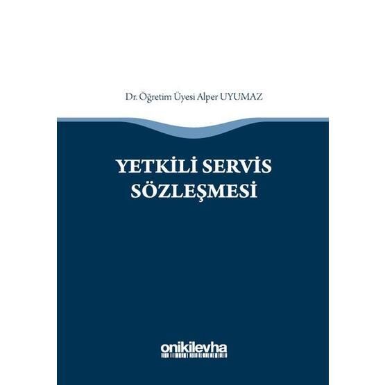 Yetkili Servis Sözleşmesi - Alper Uyumaz