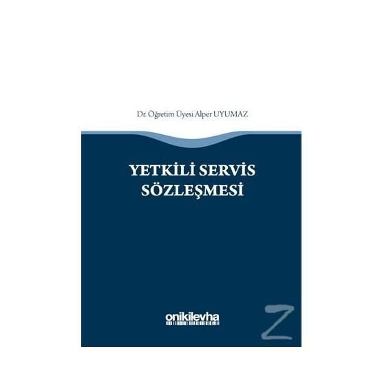 Yetkili Servis Sözleşmesi - Alper Uyumaz