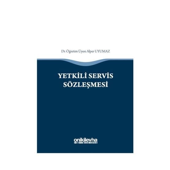 Yetkili Servis Sözleşmesi - Alper Uyumaz