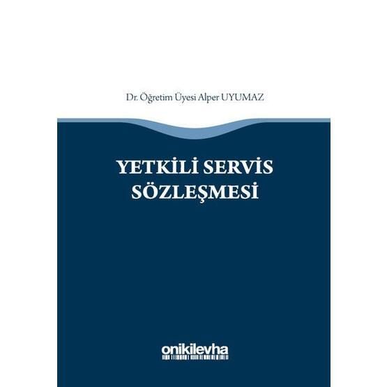 Yetkili Servis Sözleşmesi - Alper Uyumaz