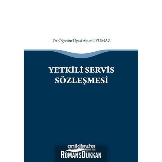 Yetkili Servis Sözleşmesi - Alper Uyumaz