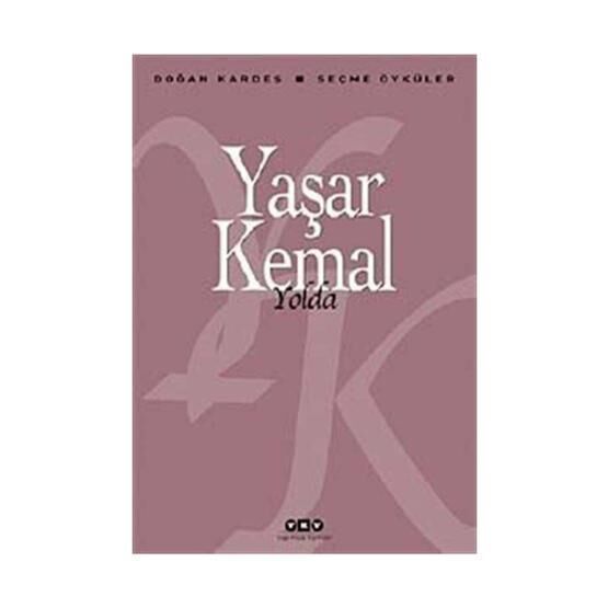 YOLDA - YAŞAR KEMAL