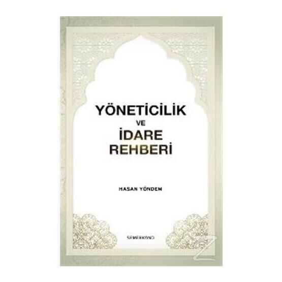 Yöneticilik ve İdare Rehberi - Hasan Yöndem