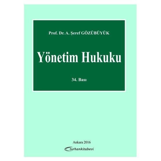 Yönetim Hukuku - Şeref Gözübüyük
