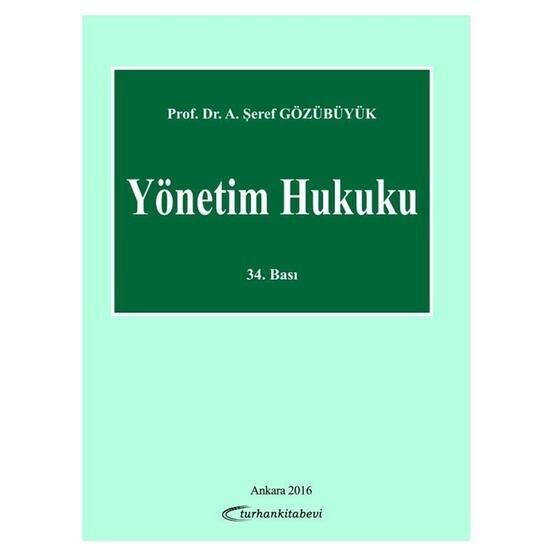 Yönetim Hukuku - Şeref Gözübüyük